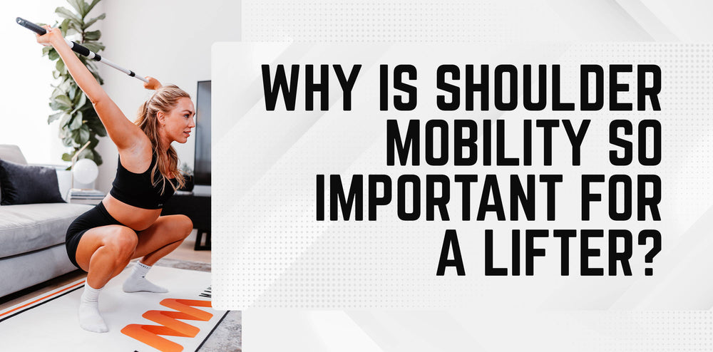 Why is good Overhead Mobility so Important for a Weightlifter?